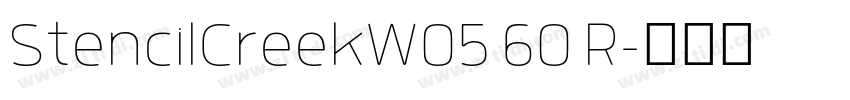 StencilCreekW05 60 R字体转换 StencilCreekW05 60 R字体转换